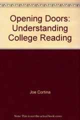 9780072456288-0072456280-Opening Doors: Understanding College Reading
