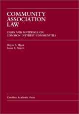 9780890897645-0890897646-Community Association Law: Cases and Materials on Common Interest Communities (Carolina Academic Press Law Casebook Series)