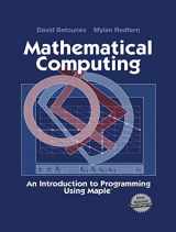 9781461265481-1461265487-Mathematical Computing: An Introduction to Programming Using Maple®