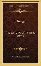 9781164325017-1164325019-Omega: The Last Days Of The World (1894)