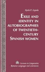 9781433114267-1433114267-Exile and Identity in Autobiographies of Twentieth-Century Spanish Women (Currents in Comparative Romance Languages and Literatures)