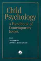 9781841694122-1841694126-Child Psychology: A Handbook of Contemporary Issues