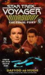 9780671541811-0671541811-The Final Fury (Star Trek: Voyager, No 9: Invasion Book No 4)