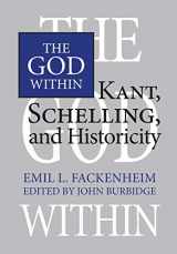 9781487587215-148758721X-The God Within: Kant, Schelling, and Historicity (Heritage)