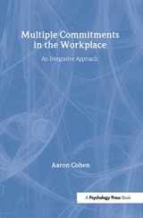 9780805842340-0805842349-Multiple Commitments in the Workplace: An Integrative Approach (Applied Psychology Series)