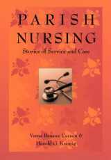 9781890151881-1890151882-Parish Nursing: Stories Of Service & Care