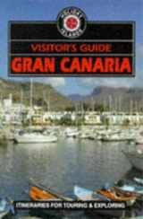 9780861905140-0861905148-Gran Canaria (VISITOR'S GUIDE TO GRAN CANARIA)
