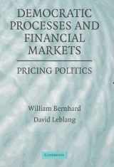9780521678384-0521678382-Democratic Processes and Financial Markets: Pricing Politics