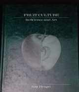 9780471891918-0471891916-Fruit Culture: Its Science and Art