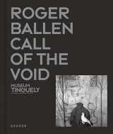 9783969001271-3969001277-Roger Ballen Call Of The Void-Ed Francaise