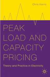 9781137384812-1137384816-Peak Load and Capacity Pricing: Theory and Practice in Electricity
