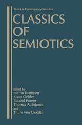 9781475797022-1475797028-Classics of Semiotics (Topics in Contemporary Semiotics)
