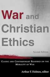 9780801031137-0801031133-War and Christian Ethics: Classic and Contemporary Readings on the Morality of War