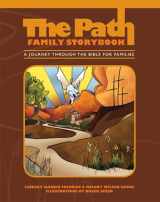 9780880284394-0880284390-The Path: Family Storybook: A Journey Through the Bible for Families