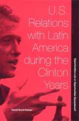 9780813030173-081303017X-U.S. Relations with Latin America during the Clinton Years: Opportunities Lost or Opportunities Squandered?