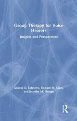 9781138500631-1138500631-Group Therapy for Voice Hearers: Insights and Perspectives