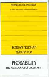 9780824784522-0824784529-Probability: The Mathematics of Uncertainty (Probability: Pure and Applied)
