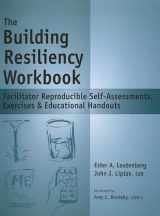 9781570252471-1570252475-The Building Resiliency Workbook - Reproducible Self-Assessments, Exercises & Educational Handouts (Mental Health & Life Skills Workbook Series)