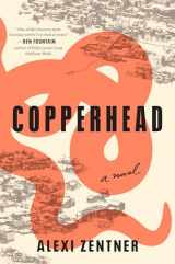 9781984877284-1984877283-Copperhead: A Novel
