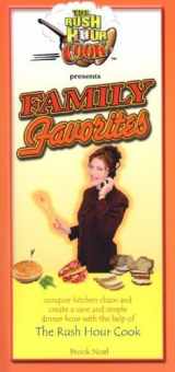 9781891400834-1891400835-Family Favorites (The Rush Hour Cook)