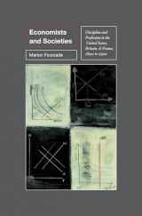 9780691148038-0691148031-Economists and Societies: Discipline and Profession in the United States, Britain, and France, 1890s to 1990s (Princeton Studies in Cultural Sociology)
