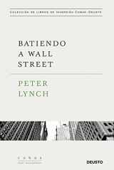 9788423427376-8423427374-Batiendo a Wall Street: Peter Lynch con la colaboración de John Rothchild