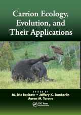 9781138893849-1138893846-Carrion Ecology, Evolution, and Their Applications