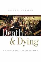 9780745625348-0745625347-Death and Dying: A Sociological Introduction