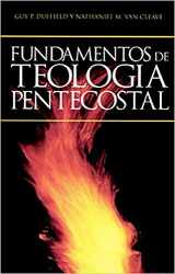 9780963558138-0963558137-Fundamentos de Teología Pentecostal (Spanish Edition)