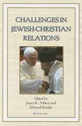 9780809143924-0809143925-Challenges in Jewish-Christian Relations (Stimulus)