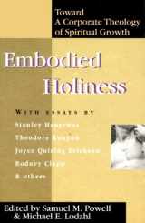 9780830815838-083081583X-Embodied Holiness: Toward a Corporate Theology of Spiritual Growth