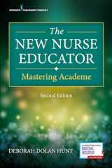 9780826181824-0826181821-The New Nurse Educator: Mastering Academe