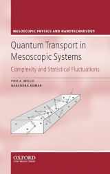 9780198525820-0198525826-Quantum Transport in Mesoscopic Systems: Complexity and Statistical Fluctuations (Mesoscopic Physics and Nanotechnology)