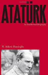 9780691157948-0691157944-Atatürk: An Intellectual Biography