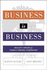 9781626343733-162634373X-Business is Business: Reality Checks for Family-Owned Companies