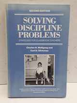 9780205086306-0205086306-Solving Discipline Problems: Strategies for Classroom Teachers