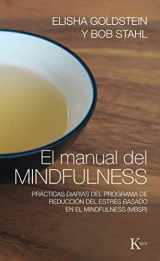 9788499885155-8499885152-El manual del mindfulness: Prácticas diarias del programa de reducción del estrés basado en el mindfulness (MBSR) (Psicología) (Spanish Edition)