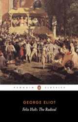 9780140434354-0140434356-Felix Holt, the Radical (Penguin Classics)