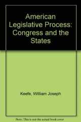 9780130280435-0130280437-The American legislative process: Congress and the States