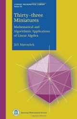 9780821849774-0821849778-Thirty-three Miniatures: Mathematical and Algorithmic Applications of Linear Algebra (Student Mathematical Library) (Student Mathematical Library, 53)