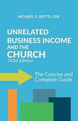 9781734118506-1734118504-Unrelated Business Income and the Church: The Concise and Complete Guide - 2020 Edition