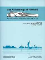9781881448136-1881448134-The Archaeology of Pineland: A Coastal Southwest Florida Site Complex, A.D. 50-1710