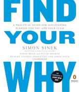 9781524703912-1524703915-Find Your Why: A Practical Guide for Discovering Purpose for You and Your Team
