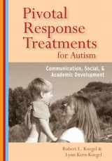 9781557668196-1557668191-Pivotal Response Treatments for Autism: Communication, Social, and Academic Development