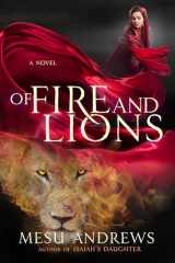 9780735291867-0735291861-Of Fire and Lions: A Novel