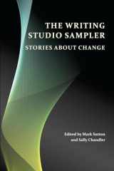 9781607328964-1607328968-The Writing Studio Sampler: Stories about Change (Perspectives on Writing)