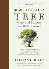 9781615199433-1615199438-How to Read a Tree: Clues and Patterns from Bark to Leaves (Natural Navigation)