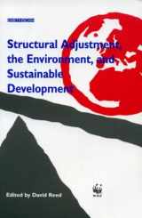 9781853833519-1853833517-Structural Adjustment, the Environment and Sustainable Development