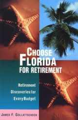 9780762703128-0762703121-Choose the Southwest for Retirement: Retirement Discoveries for Every Budget