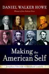 9780195387896-0195387899-Making the American Self: Jonathan Edwards to Abraham Lincoln